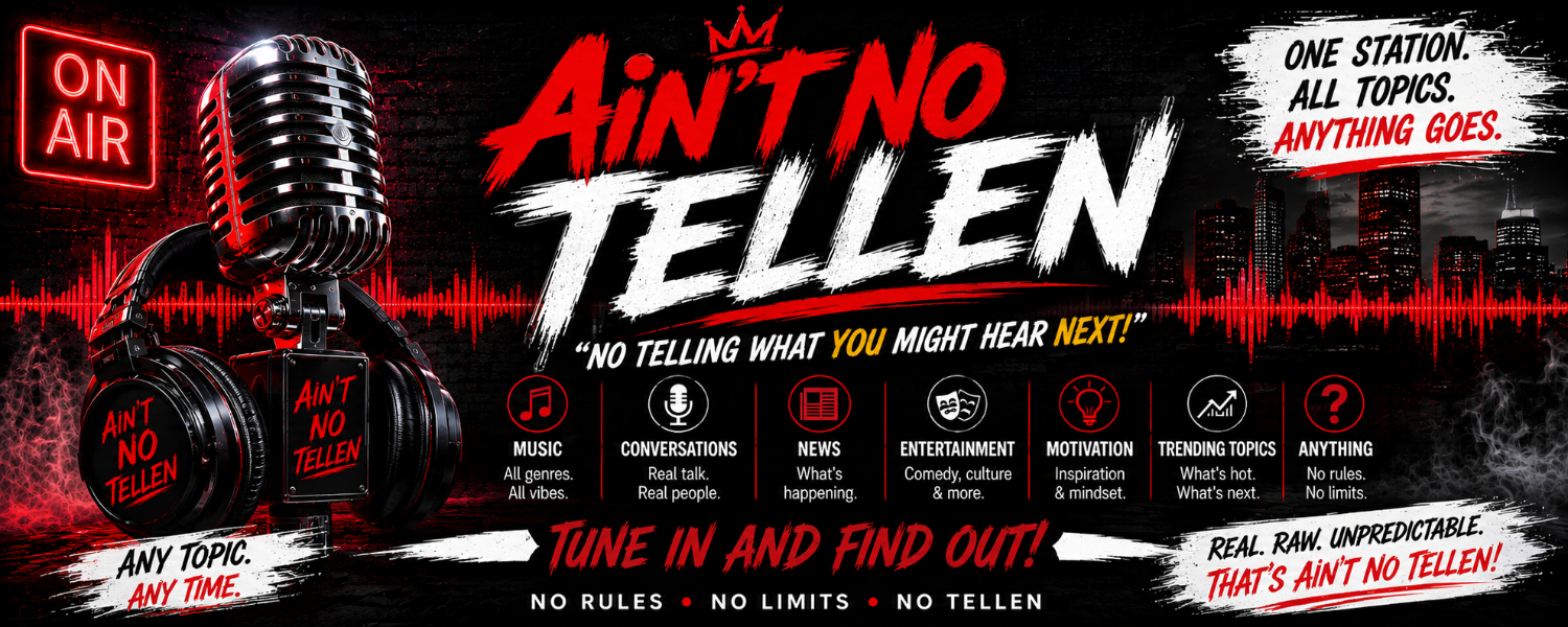 Ain't No Tellen Banner